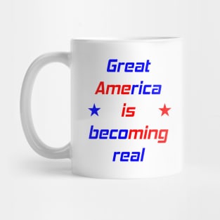 Great America is becoming real again collection Mug